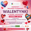 Walentynki w Galerii Jurowiecka