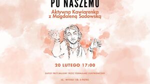Po naszemu │ Aktywna Kawiarenka z Magdaleną Sadowską