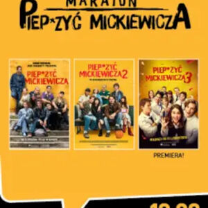 Maraton: Piep*zyć Mickiewicza