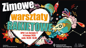 Walentynkowe warsztaty rakietowe