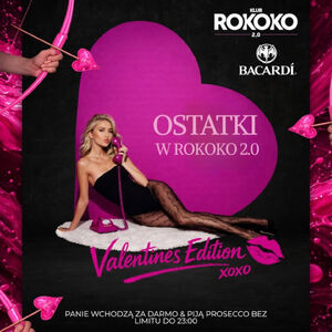 Ostatki w Rokoko | Edycja Walentynkowa