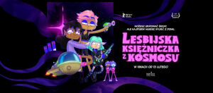 Alternatywne Walentynki Filmowe - Lesbijska księżniczka z kosmosu