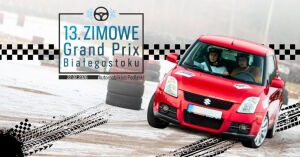 13. Zimowe Grand Prix Białegostoku