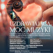 Uzdrawiająca Moc Muzyki | Koncert Nadzwyczajny