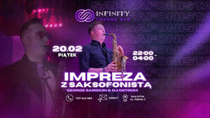 Impreza z saksofonistą w Infinity