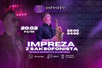 Impreza z saksofonistą w Infinity