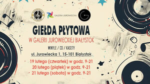 Giełda Płytowa w Galerii Jurowieckiej