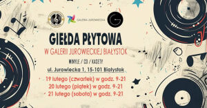 Giełda Płytowa w Galerii Jurowieckiej