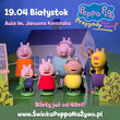 Przygody Świnki Peppy na żywo