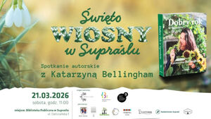 Święto wiosny w Supraślu