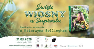 Święto wiosny w Supraślu