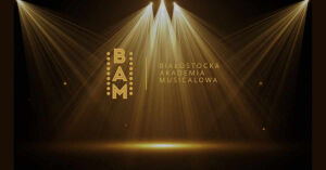 Droga do sławy | Musical (Białostocka Akademia Musicalowa)