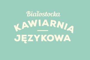 222. Kawiarnia Językowa