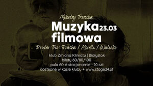 Muzyka Filmowa - Mikołaj Trzaska