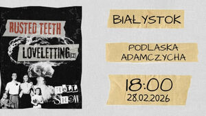 Hell Show - Rusted Teeth + Loveletting