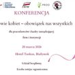 Konferencja „Zdrowie kobiet – obowiązek nas wszystkich