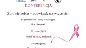 Konferencja „Zdrowie kobiet – obowiązek nas wszystkich