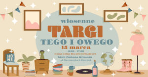 Wiosenne Targi Tego i Owego