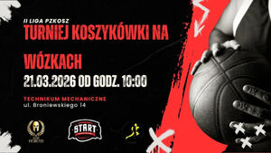 Turniej Koszykówki na Wózkach