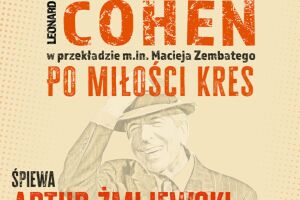 COHEN – Po miłości kres. Śpiewa Artur Żmijewski