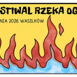 6. Festiwal Rzeka Ognia w Wasilkowie