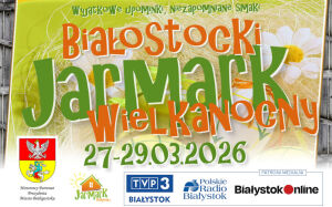 Białostocki Jarmark Wielkanocny 2026
