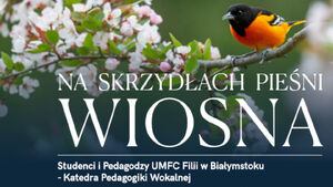 Koncert Młodych Mistrzów: Na Skrzydłach Pieśni - Wiosna