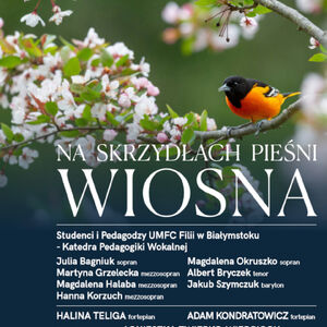 Koncert Młodych Mistrzów: Na Skrzydłach Pieśni - Wiosna