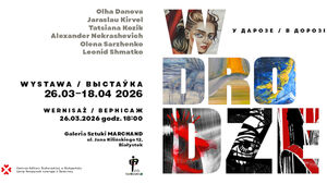 W Drodze - wystawa malarstwa artystów z Białorusi i Ukrainy