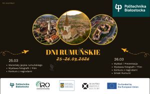 Dni Rumuńskie w Politechnice Białostockiej
