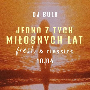 Jedno z tych miłosnych lat - fresh & classics - Bulb