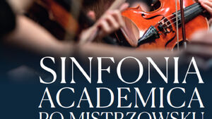 Scena Mistrzów - Sinfonia Academica po mistrzowsku