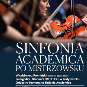 Scena Mistrzów - Sinfonia Academica po mistrzowsku