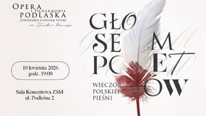 Głosem Poetów: Wieczór polskiej pieśni