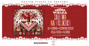 Wielka Zabawa na WELIKDEŃ