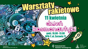 Warsztaty rakietowe z okazji Dnia Kosmonautyki