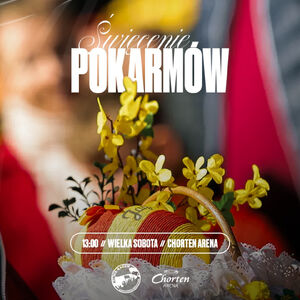 Uroczyste Święcenie Pokarmów Wielkanocnych