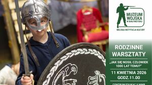 Rodzinne Warsztaty – Jak się nosił człowiek 1000 lat temu?