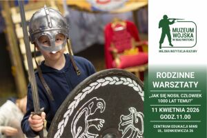 Rodzinne Warsztaty – Jak się nosił człowiek 1000 lat temu?