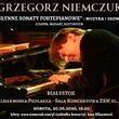 Grzegorz Niemczuk - Słynne Sonaty Fortepianowe – Muzyka i Słowo