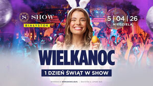 Wielkanoc w Klubie Show