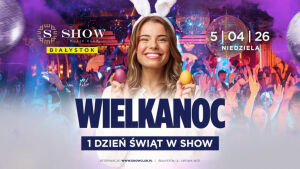 Wielkanoc w Klubie Show
