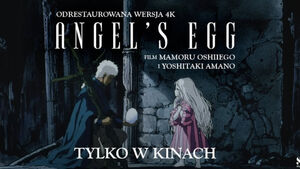 Angel's Egg - pokaz specjalny
