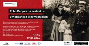 Echo Katynia - zwiedzanie z przeowdnikiem