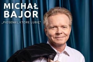 Michał Bajor – Piosenki, które lubię