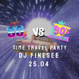 90's vs 80's - time travel party - Finesee