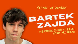 Bartek Zajda Stand-Up