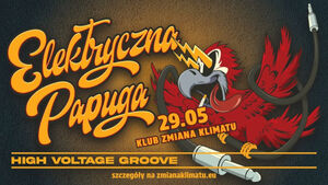 Elektryczna Papuga - High Voltage Groove