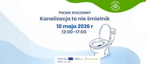 Piknik rodzinny - kanalizacja to nie śmietnik