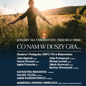 Co nam w duszy gra…  | Koncert dla Uniwersytetu Trzeciego Wieku